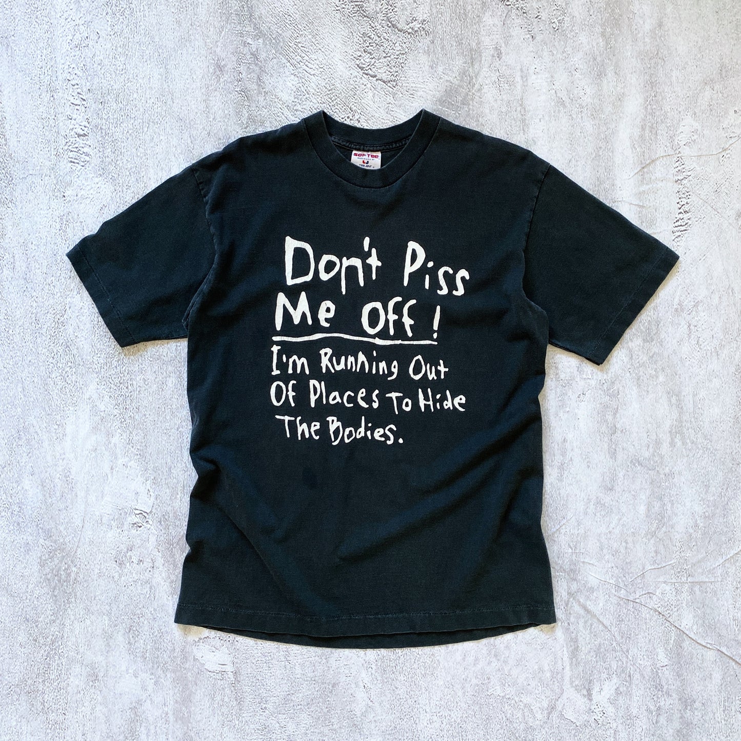 VINTAGE SINGLE STITCH "DON'T PISS ME OFF" TEE- 1990'S SIZE L